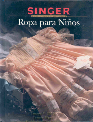 Sewing For Children Spanish Edition (Singer Sewing Reference Library),Used