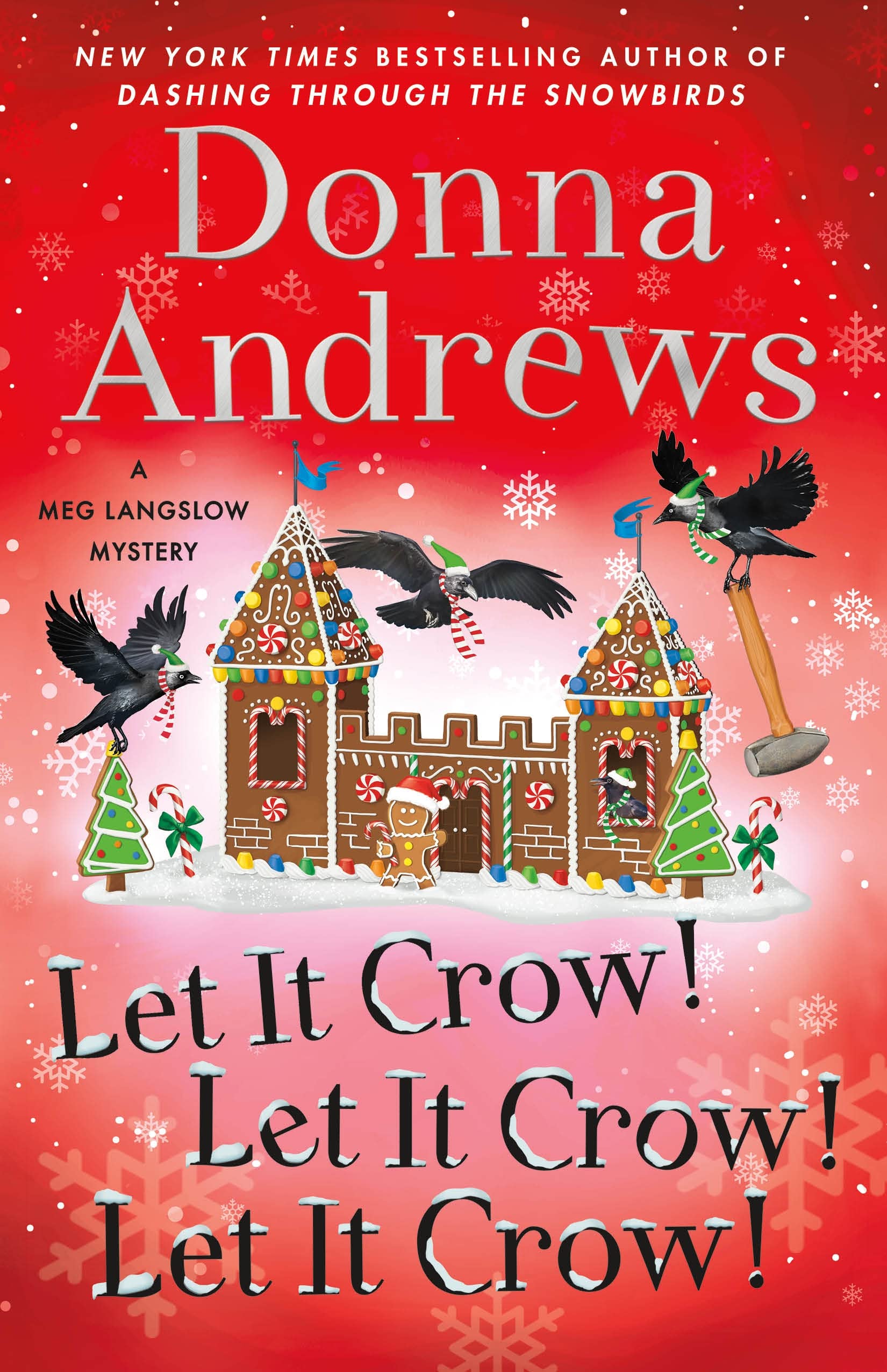 Let It Crow! Let It Crow! Let It Crow! (Meg Langslow Mysteries, 34),Used