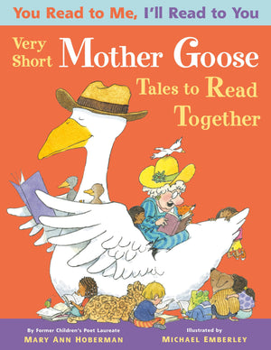 Very Short Mother Goose Tales to Read Together (You Read to Me, I'll Read to You, 3),New