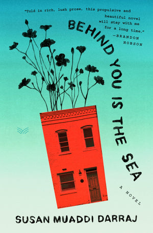 Behind You Is The Sea: A Novel,New