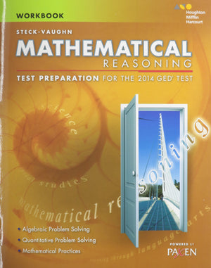 SteckVaughn Mathematical Reasoning Test Preparation for the 2014 GED Test,Used