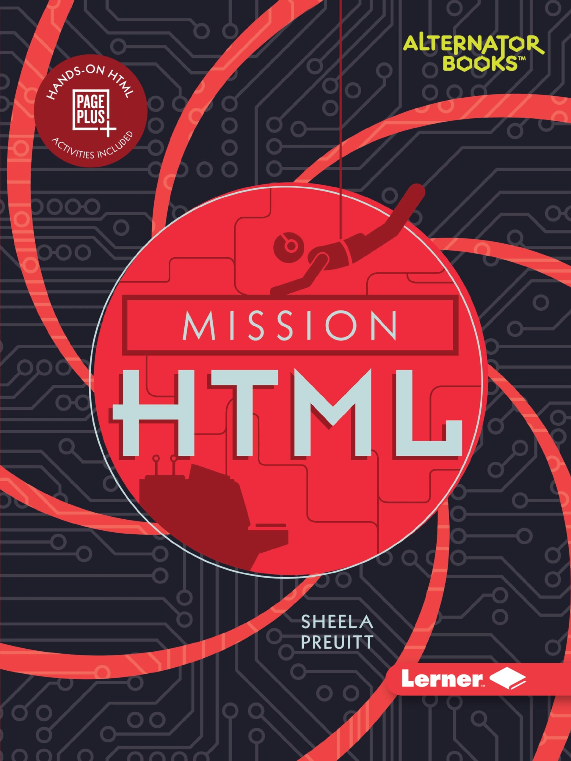 Mission Html (Mission: Code (Alternator Books  )),Used