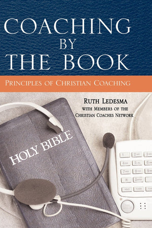 Coaching by the Book: Principles of Christian Coaching,Used