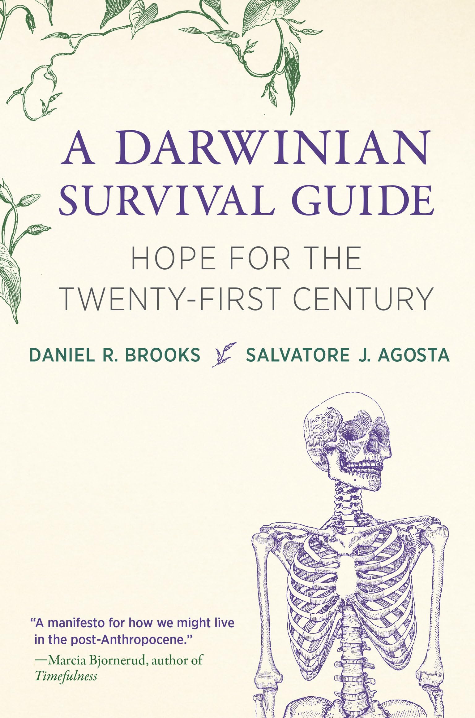 A Darwinian Survival Guide: Hope For The Twentyfirst Century,Used