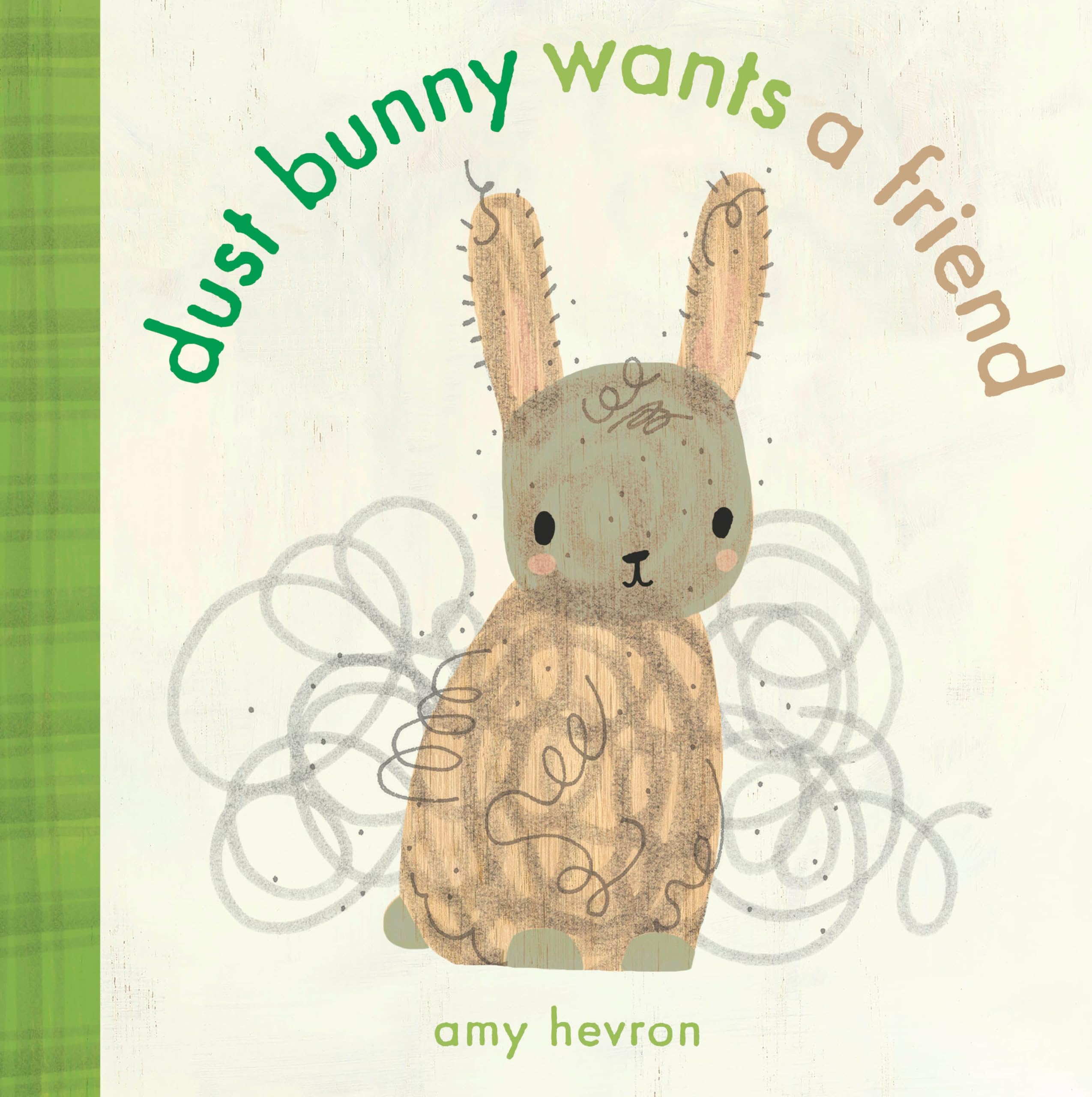 Dust Bunny Wants a Friend,Used