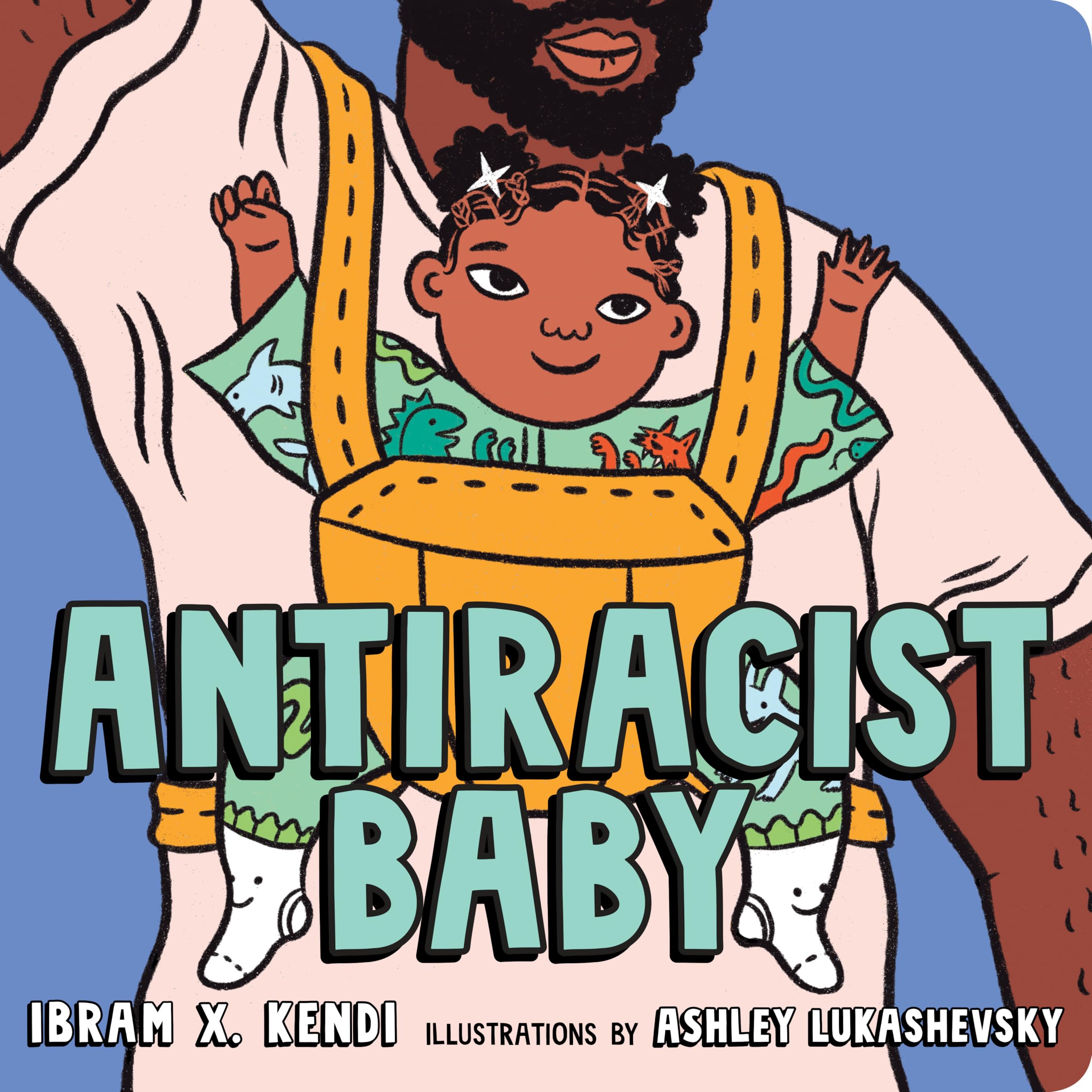 Antiracist Baby Board Book,New