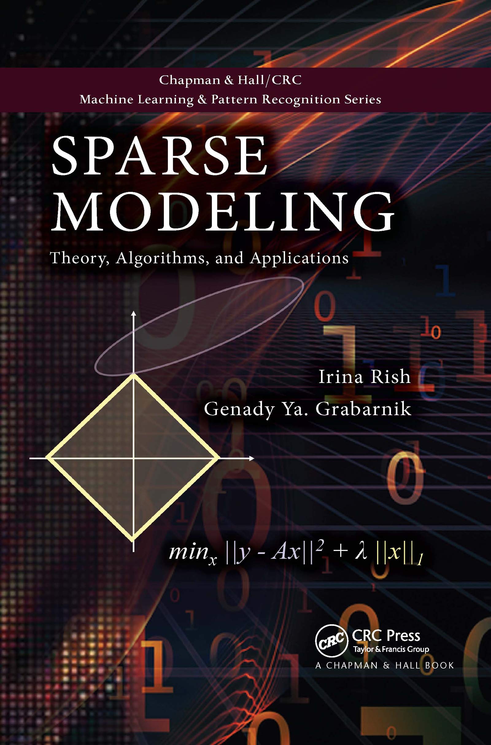 Sparse Modeling: Theory, Algorithms, and Applications (Chapman & Hall/CRC Machine Learning & Pattern Recognition),Used