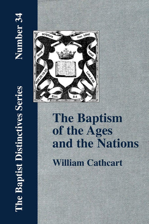 The Baptism of the Ages and the Nations,Used