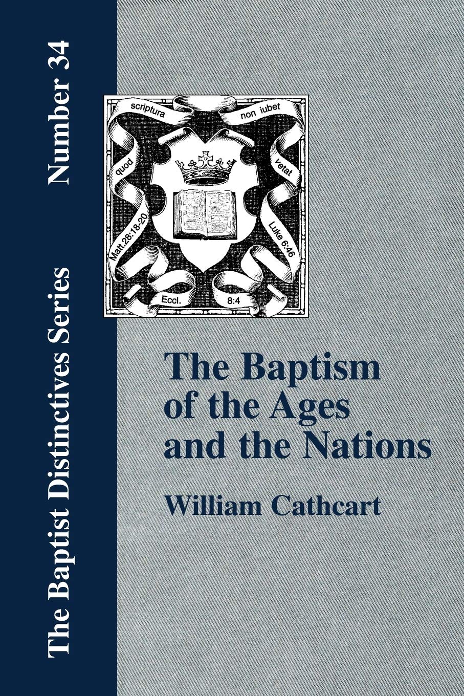 The Baptism of the Ages and the Nations,Used