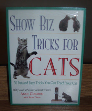 Show Biz Tricks for Cats: 30 Fun and Easy Tricks You Can Teach Your Cat,New