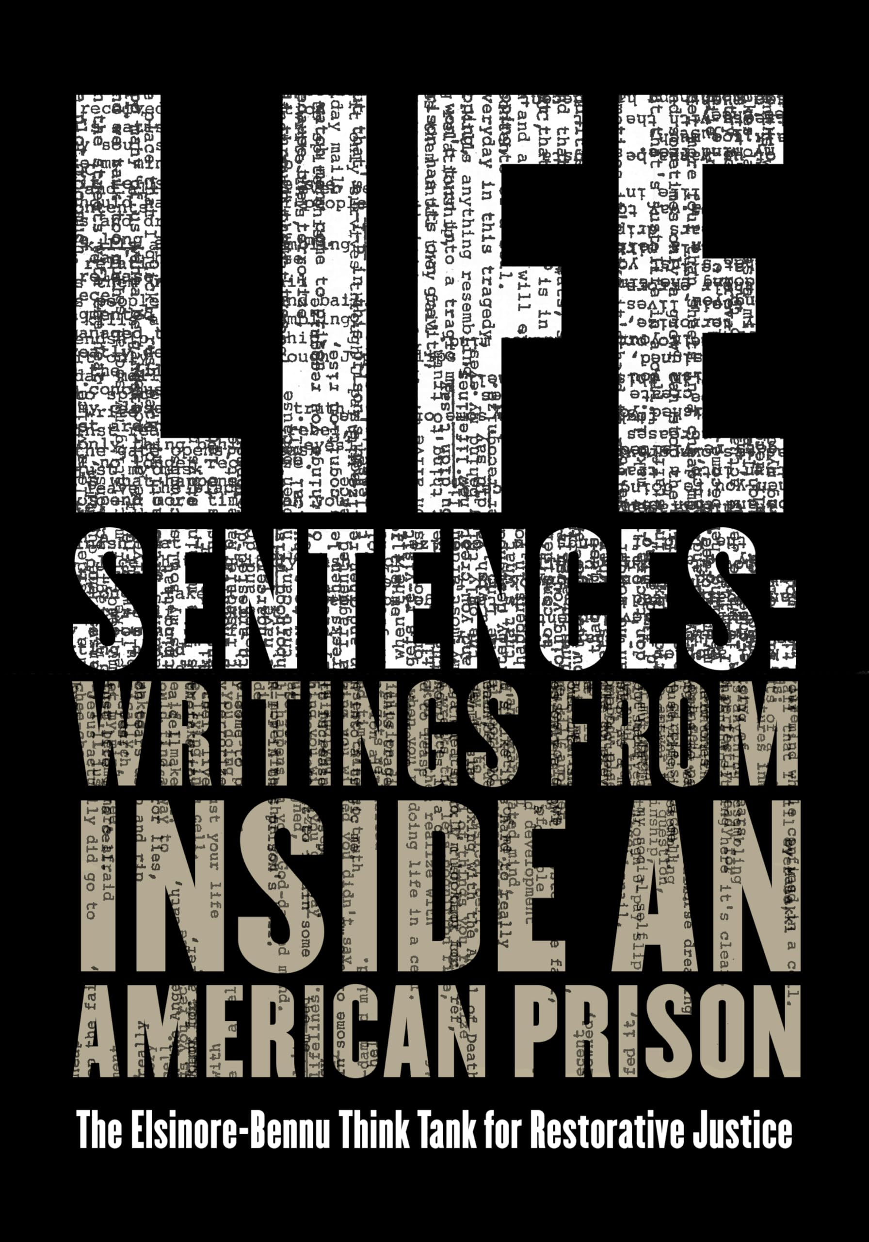 Life Sentences: Writings from Inside an American Prison,Used