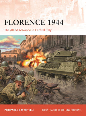 Florence 1944: The Allied Advance In Central Italy (Campaign, 431)