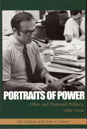 Portraits of Power: Ohio and National Politics, 19642004 (Series on Ohio Politics),Used