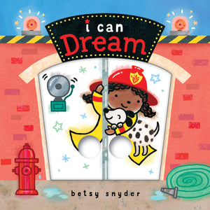 I Can Dream: (Baby Board Book, Book For Learning, Toddler Book