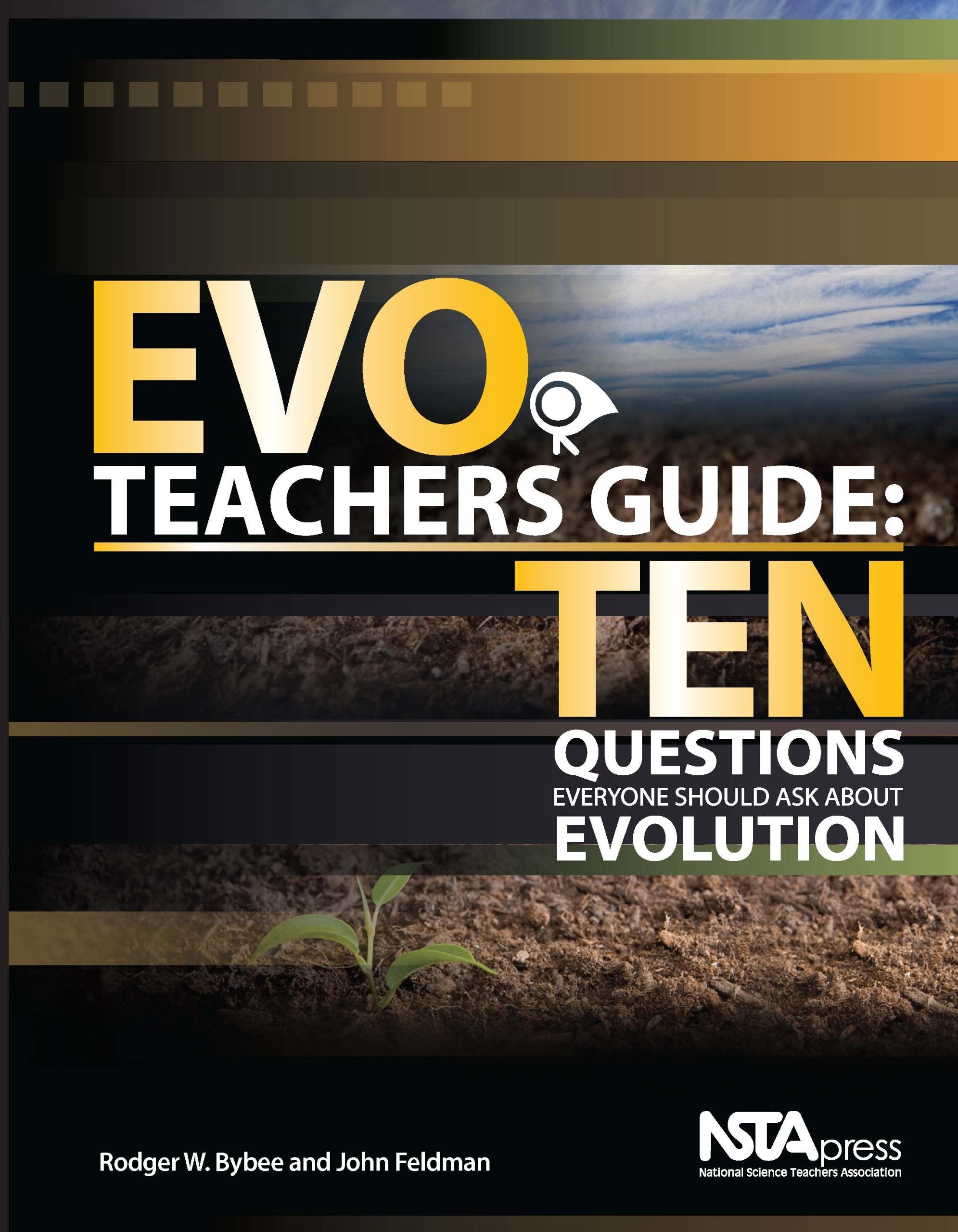 EVO Teachers Guide: Ten Questions Everyone Should Ask About Evolution  PB316X