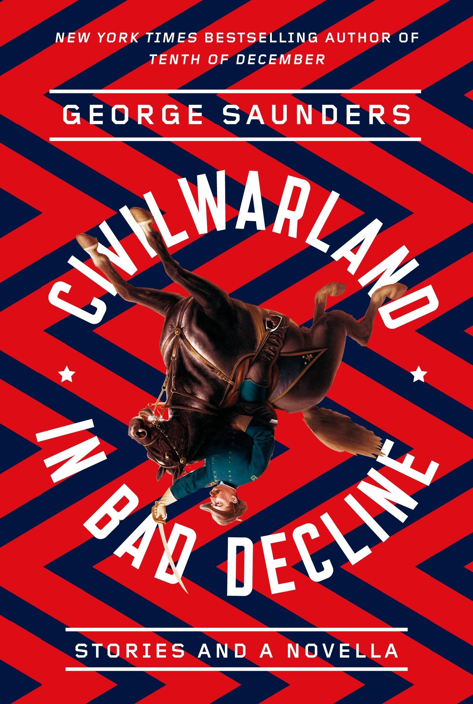 CivilWarLand in Bad Decline: Stories and a Novella,Used