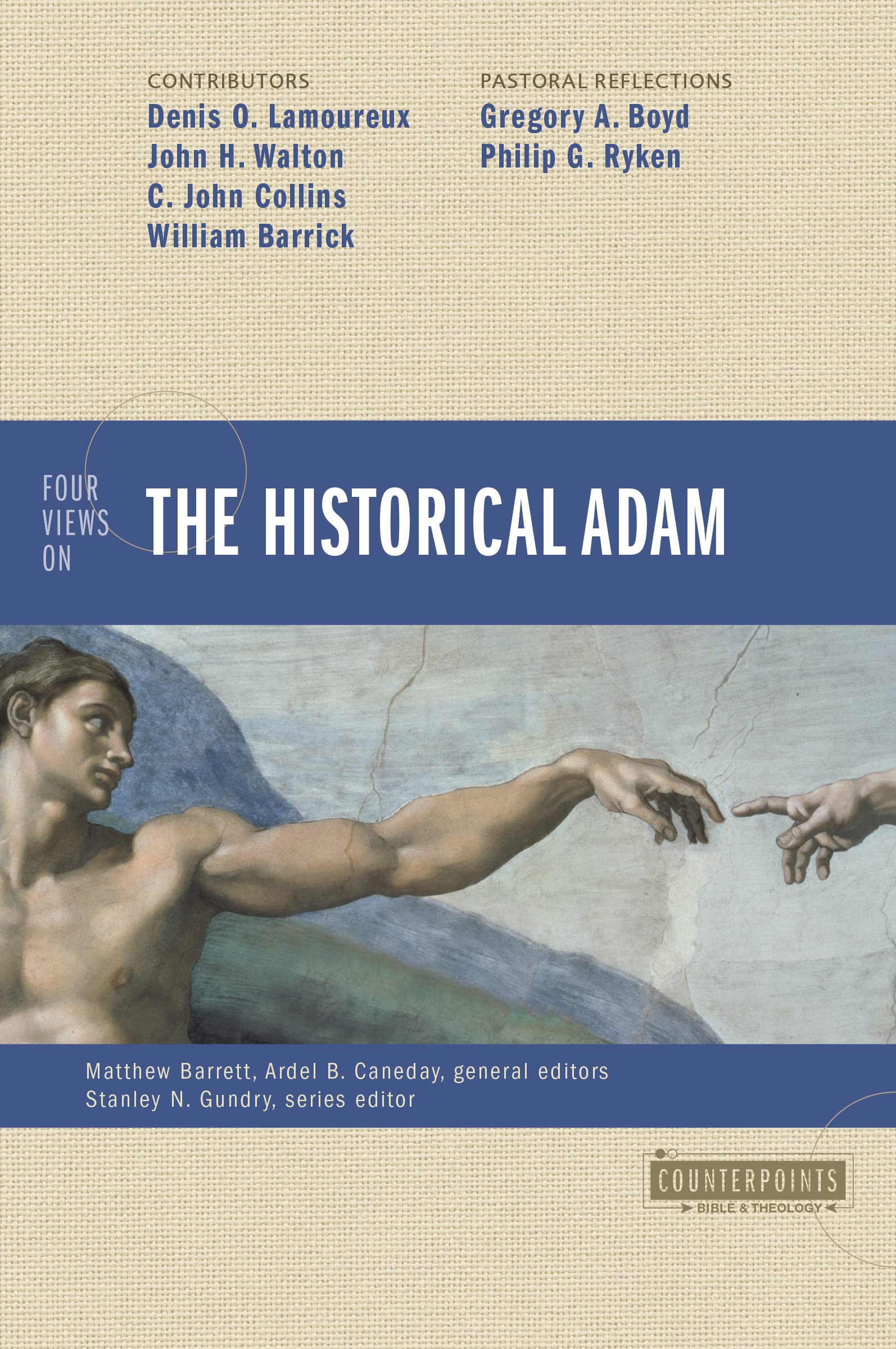 Four Views on the Historical Adam (Counterpoints: Bible and Theology),New
