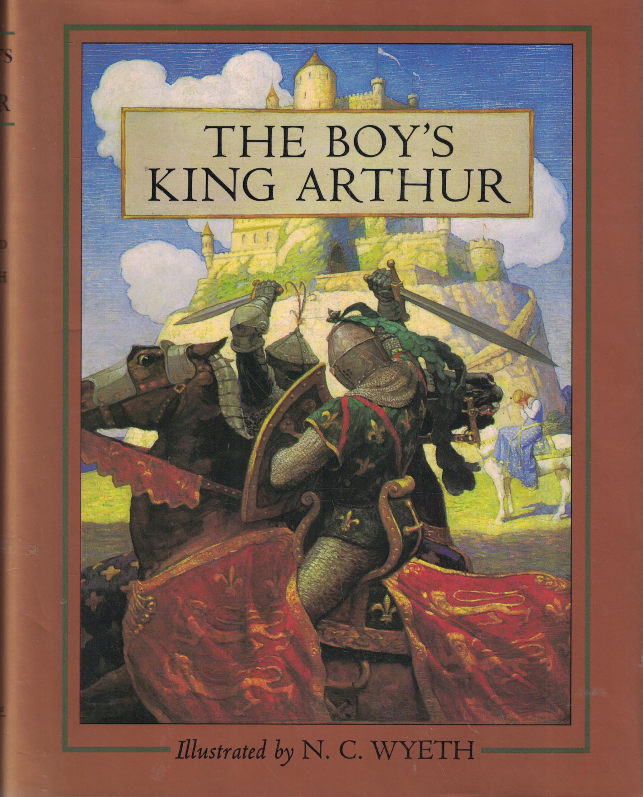 The Boy's King Arthur: Sir Thomas Malory's History of King Arthur and His Knights of the Round Table,New