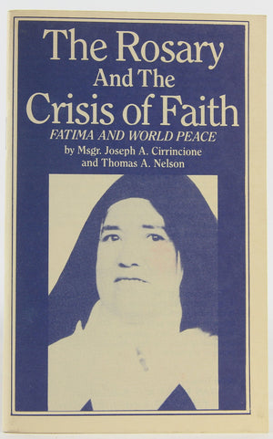 The Rosary and the Crisis of Faith,Used