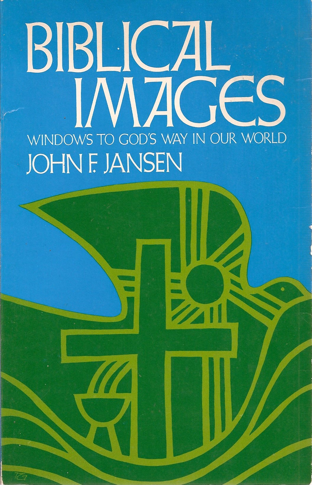 Biblical images: Windows to God's way in our world,Used