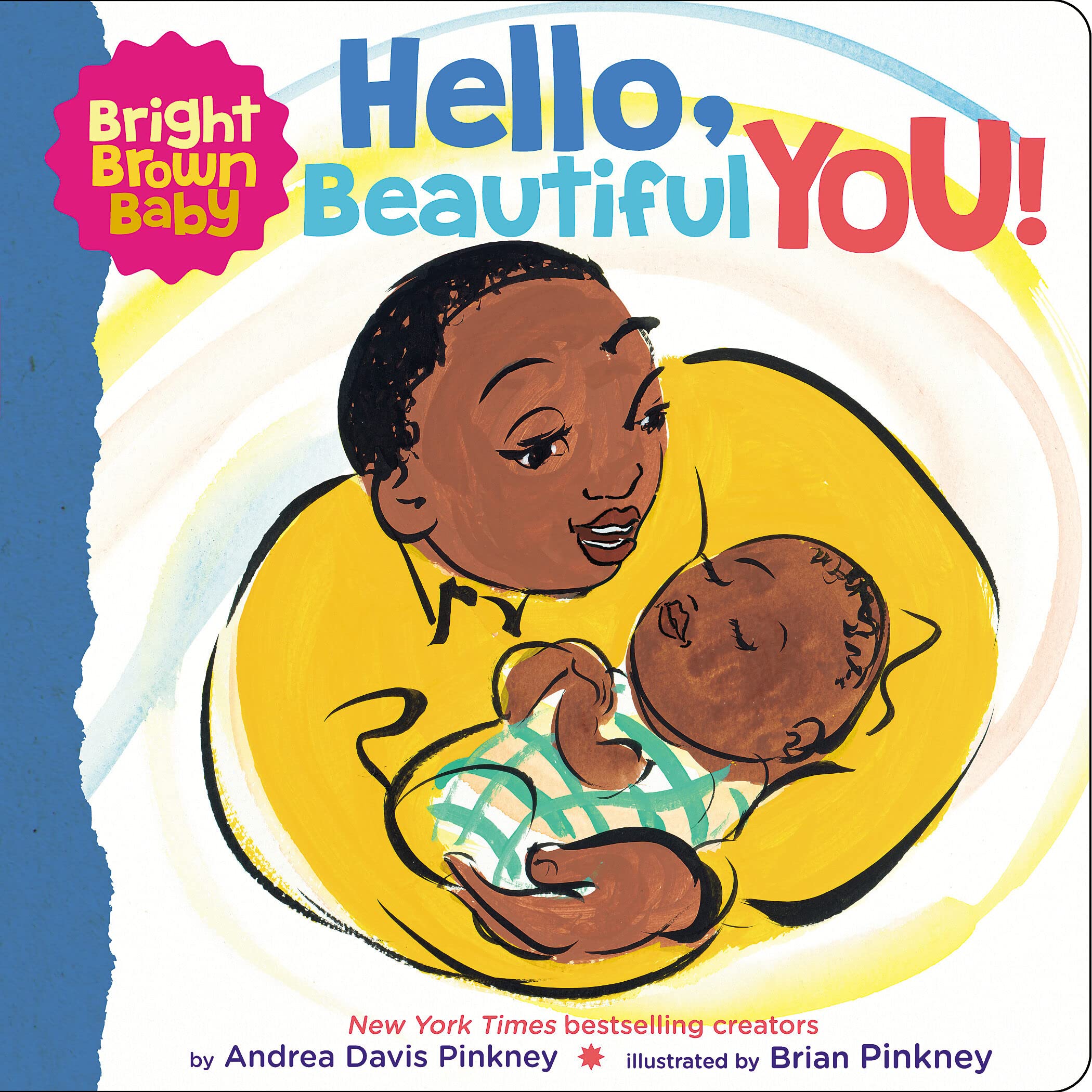 Hello, Beautiful You! (A Bright Brown Baby Board Book),Used