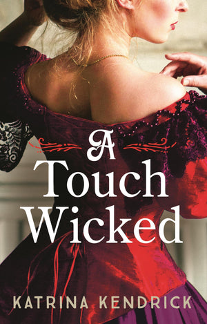 A Touch Wicked: A brandnew for 2024 steamy and spicy historical romance novel (Private Arrangements),New