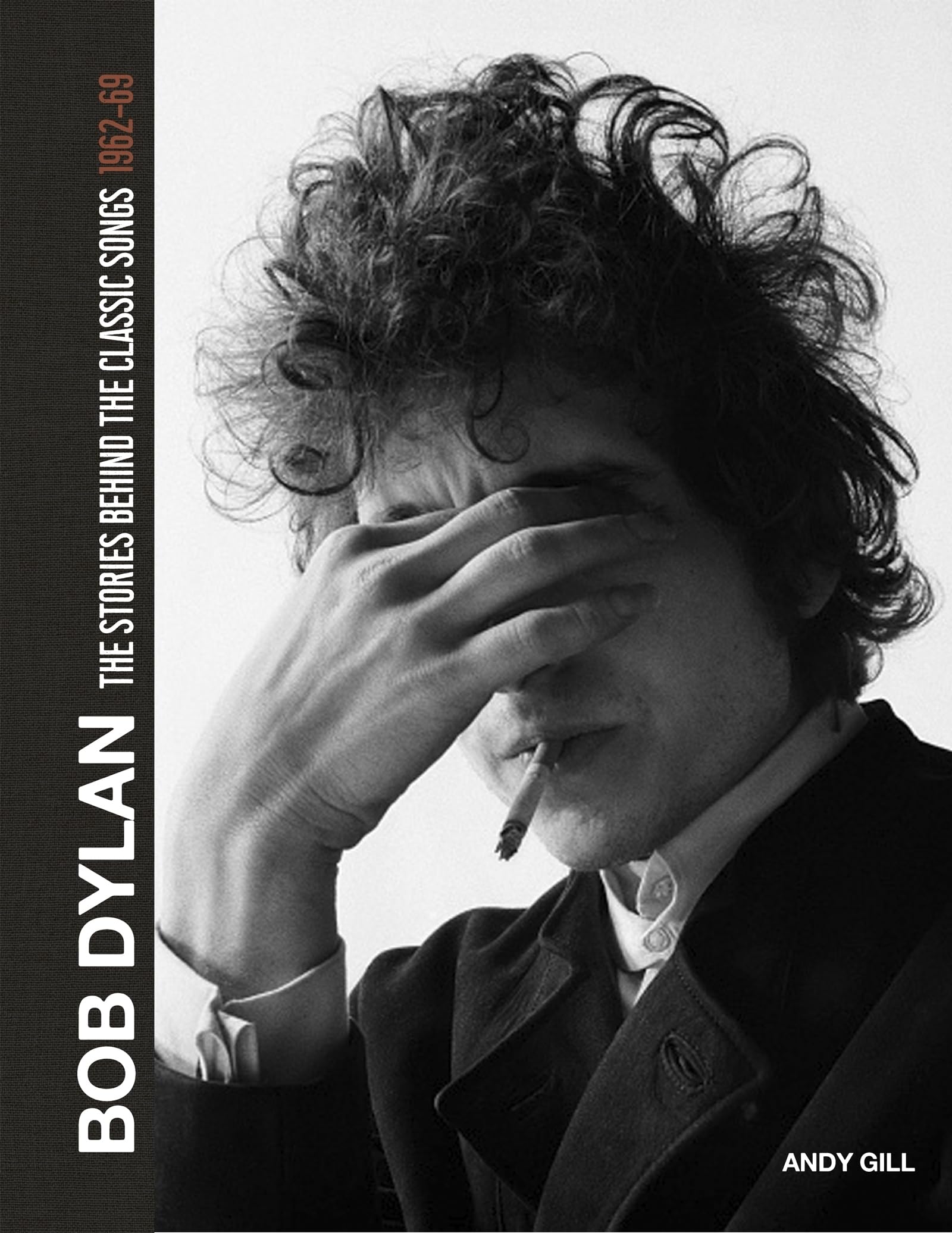 Bob Dylan: The Stories Behind the Songs, 196269,Used