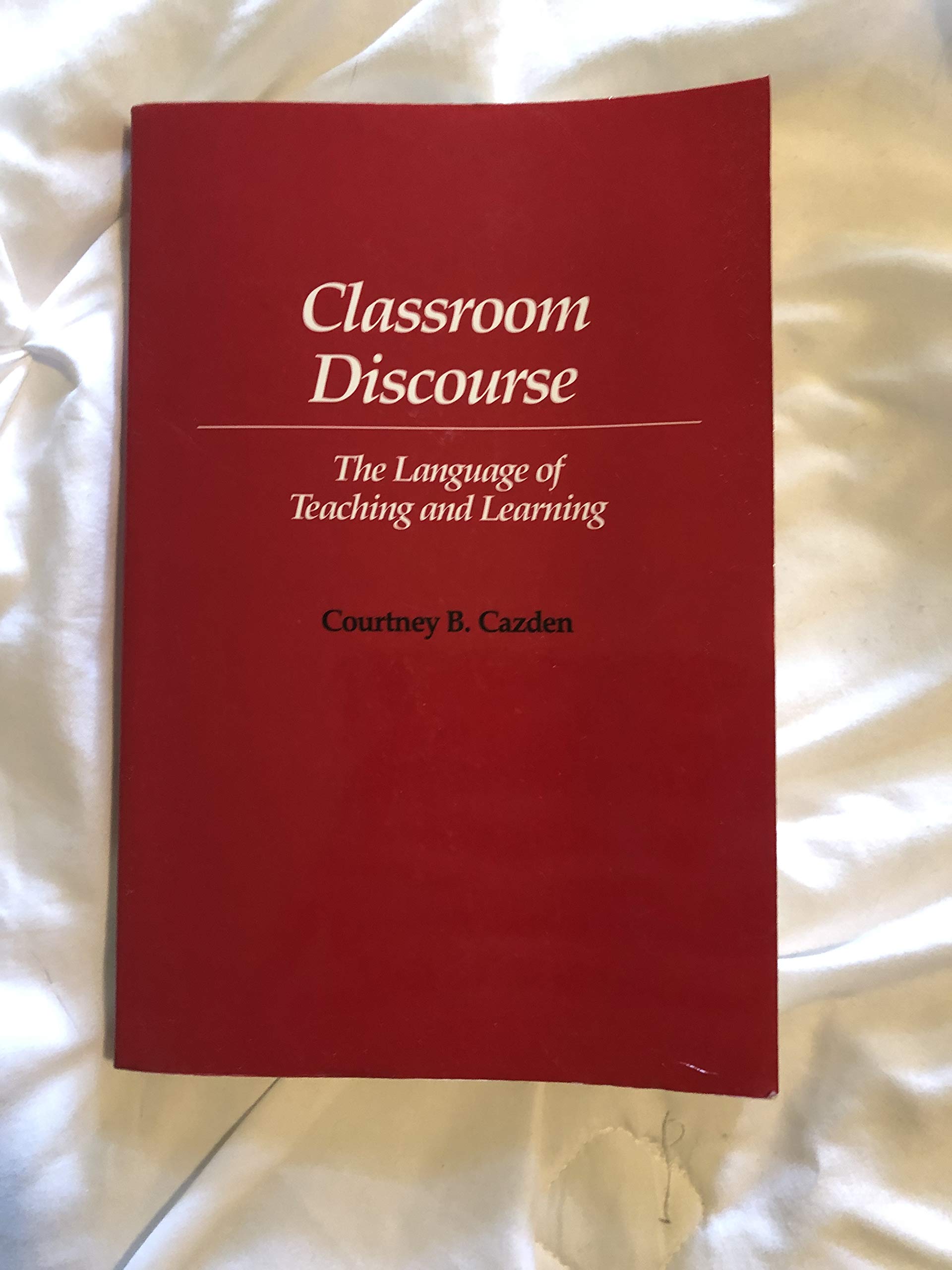 Classroom Discourse: The Language of Teaching and Learning,Used