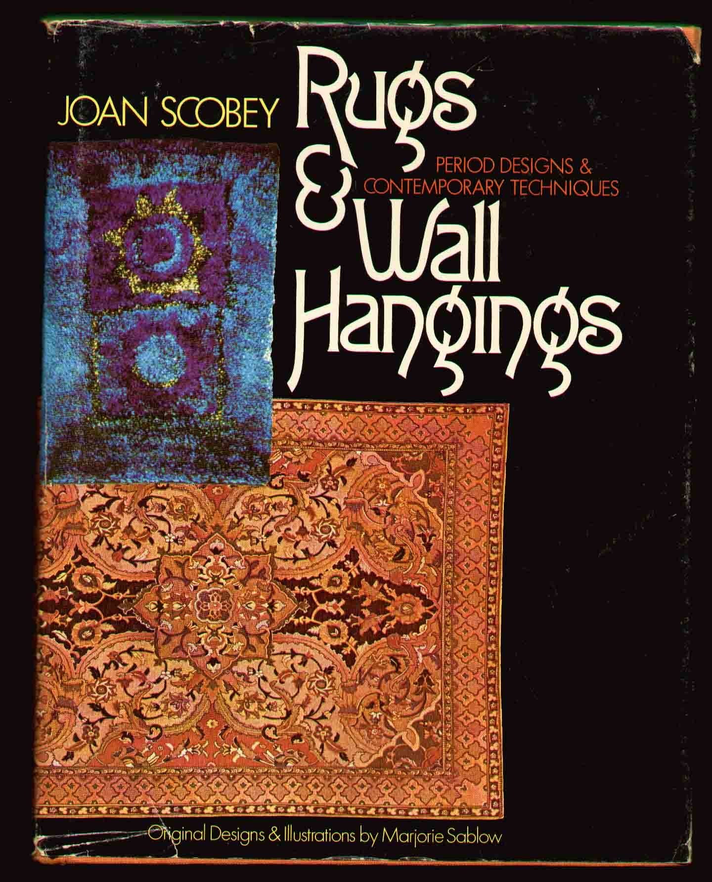 Rugs & Wall Hangings (Period Designs & Contemporary Techniques),Used