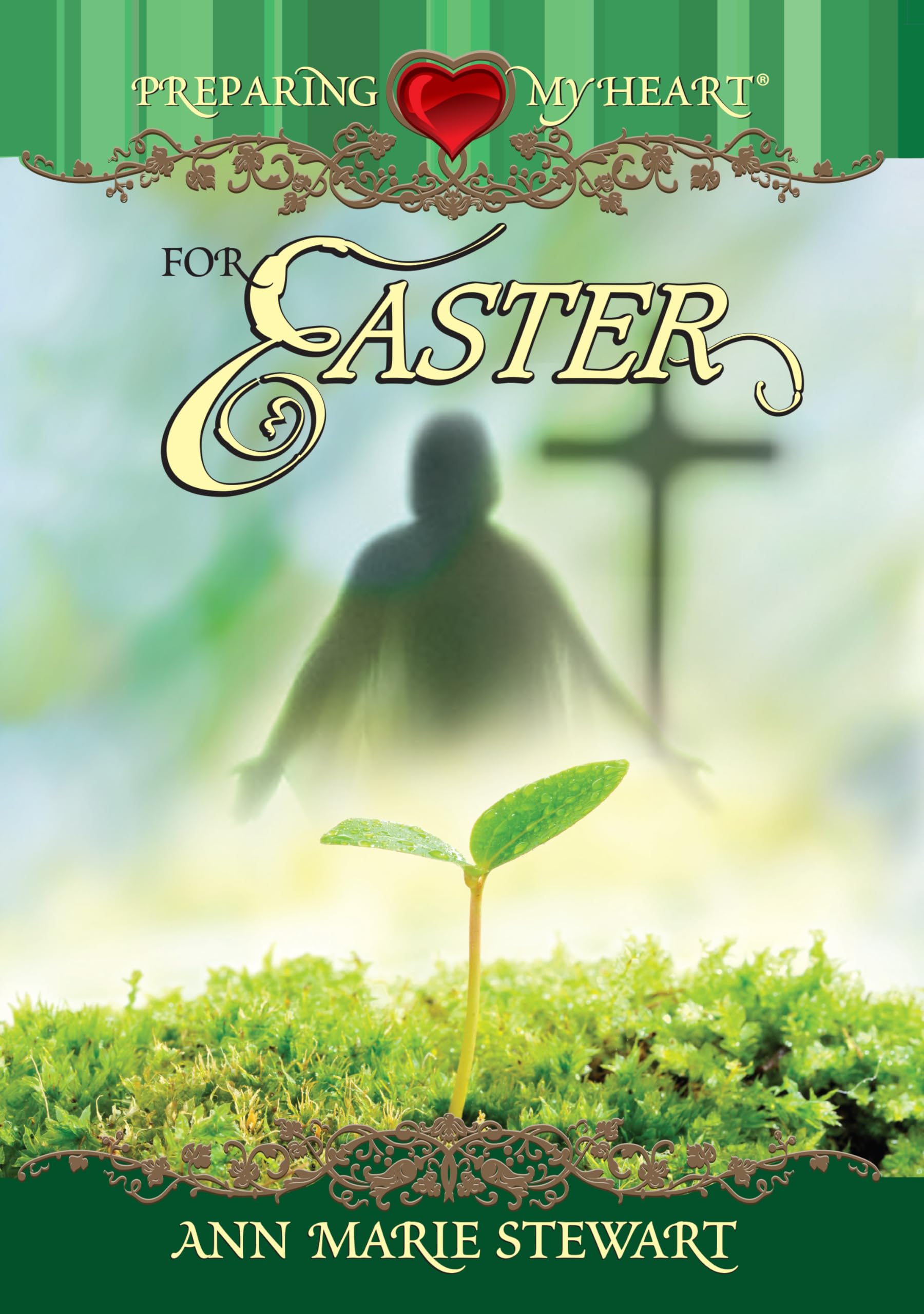 Preparing My Heart for Easter,New
