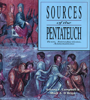 Sources of the Pentateuch: Texts, Introductions, Annotations,Used