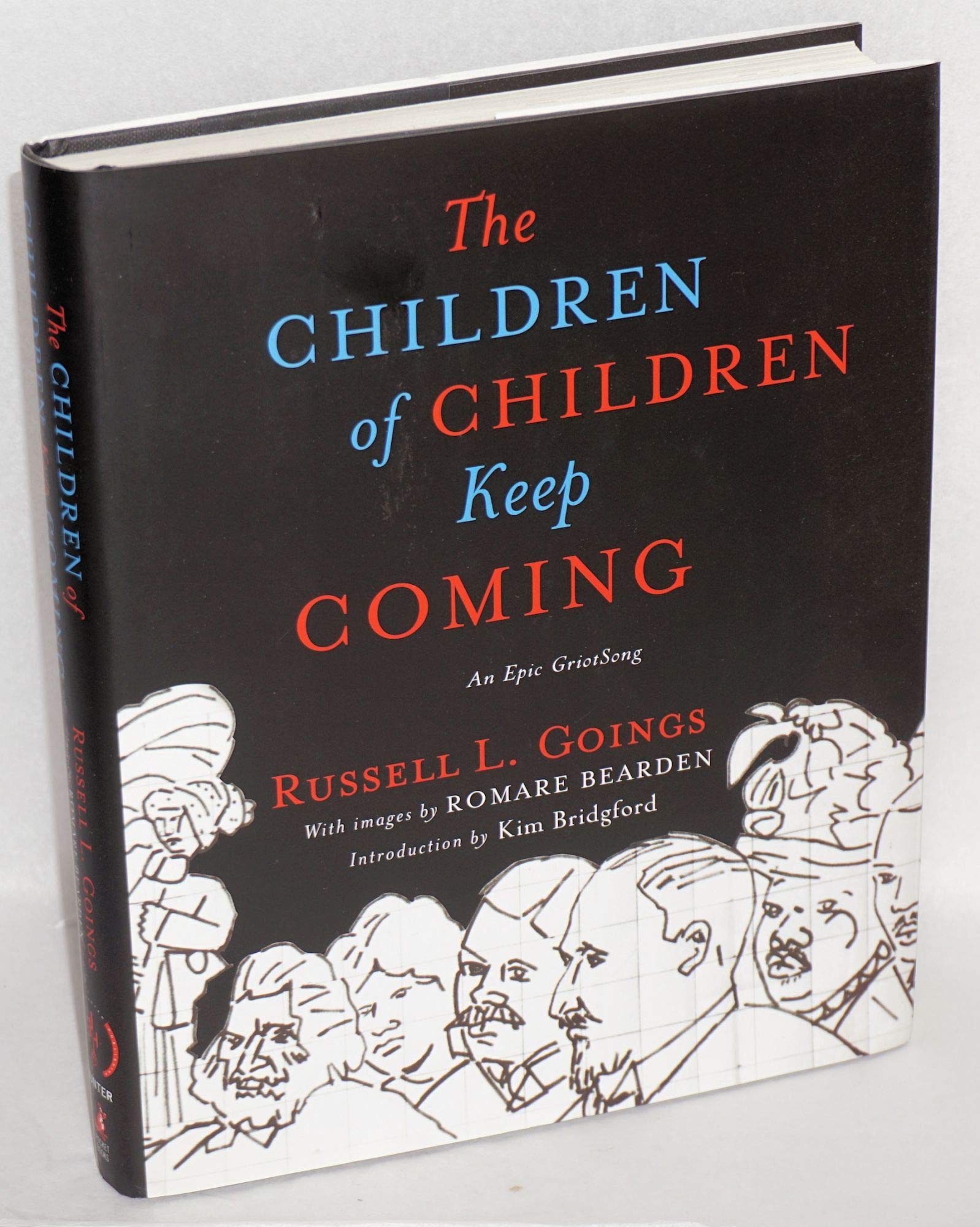 The Children of Children Keep Coming: An Epic Griotsong,Used