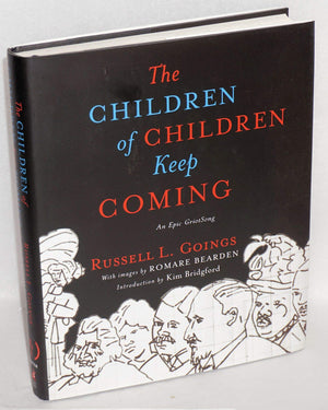 The Children of Children Keep Coming: An Epic Griotsong,Used