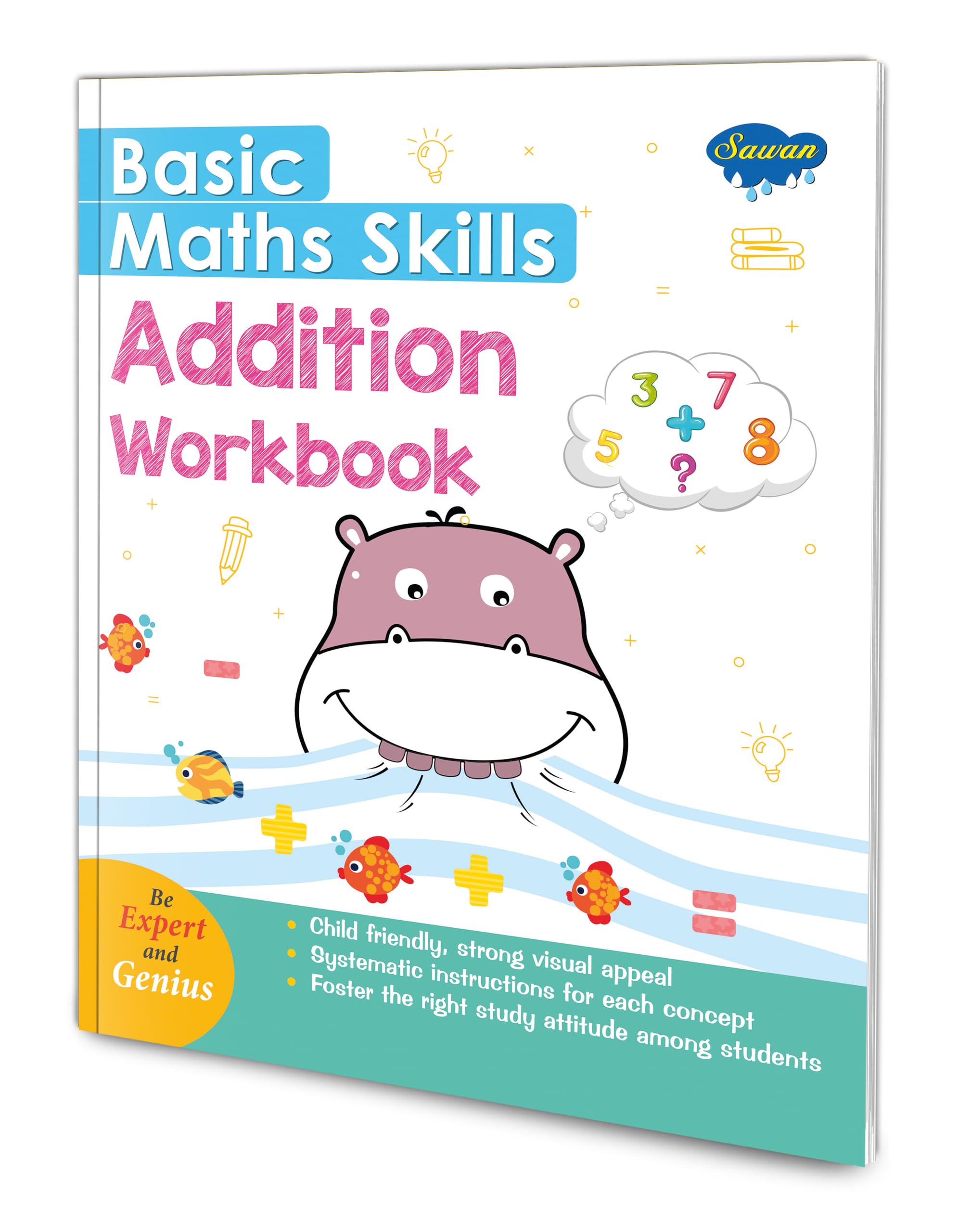 Basic Maths Skills Workbook Addition | The Magic Of Numbers: Unlocking The Art Of Addition [Paperback] Sawan