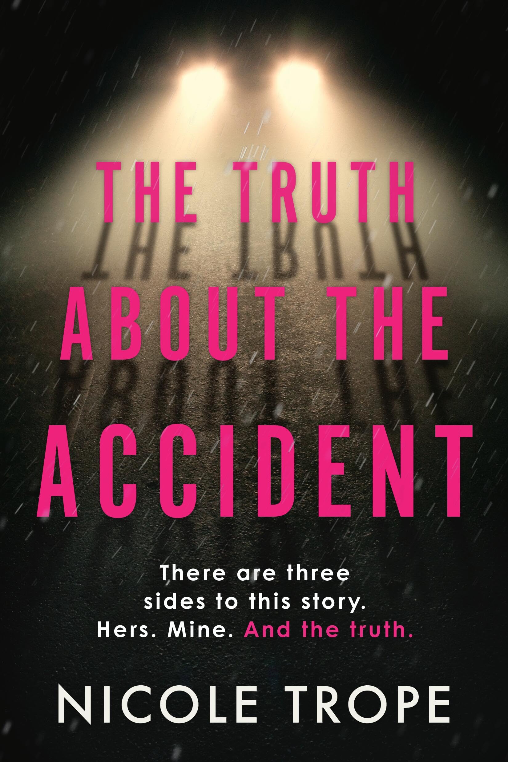 The Truth About the Accident,Used