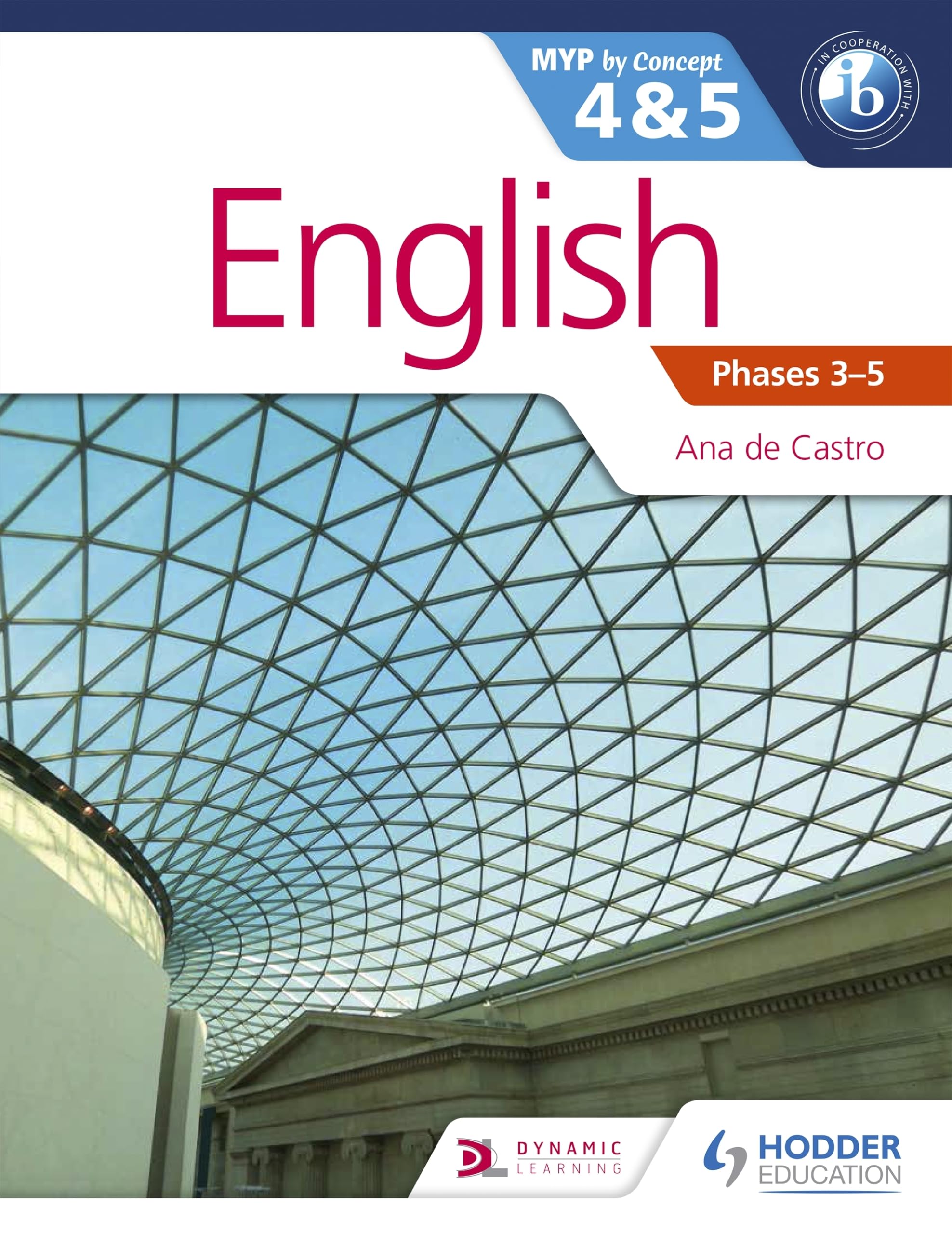 English for the IB MYP 4 & 5: by Concept (Myp by Concept),Used