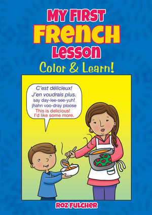 My First French Lesson: Color & Learn! (Dover Bilingual Books For Kids),Used