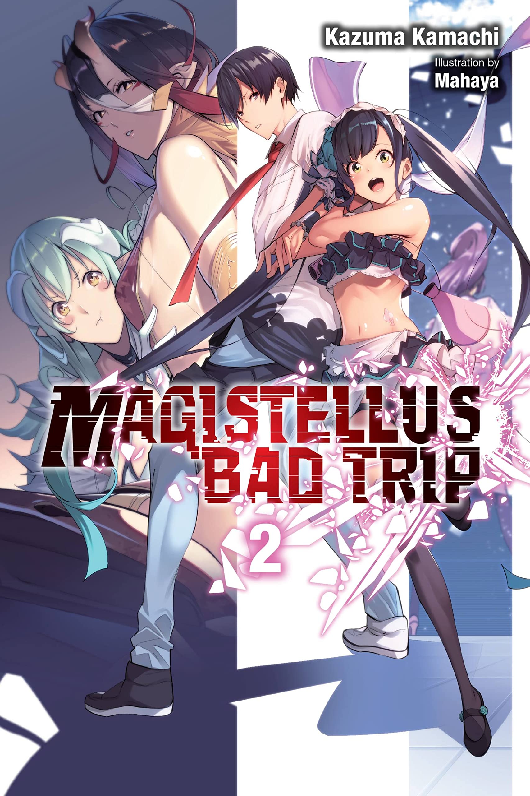 Magistellus Bad Trip, Vol. 2 (Light Novel): 2Nd Season (Magistellus Bad Trip (Light Novel), 2),Used
