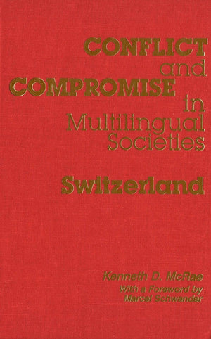 Conflict and Compromise in Multilingual Societies: Switzerland,Used