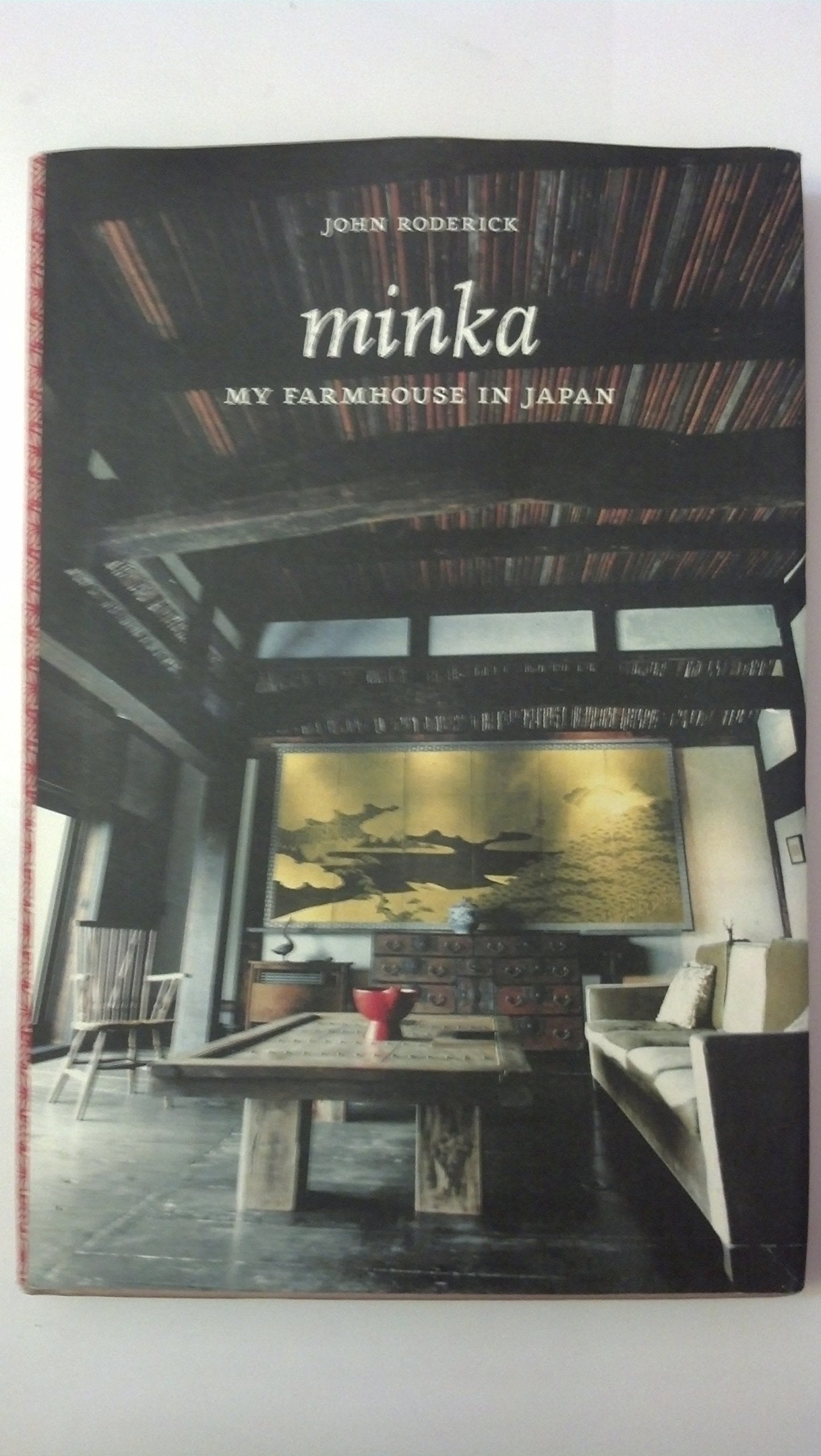 Minka: My Farmhouse in Japan,Used