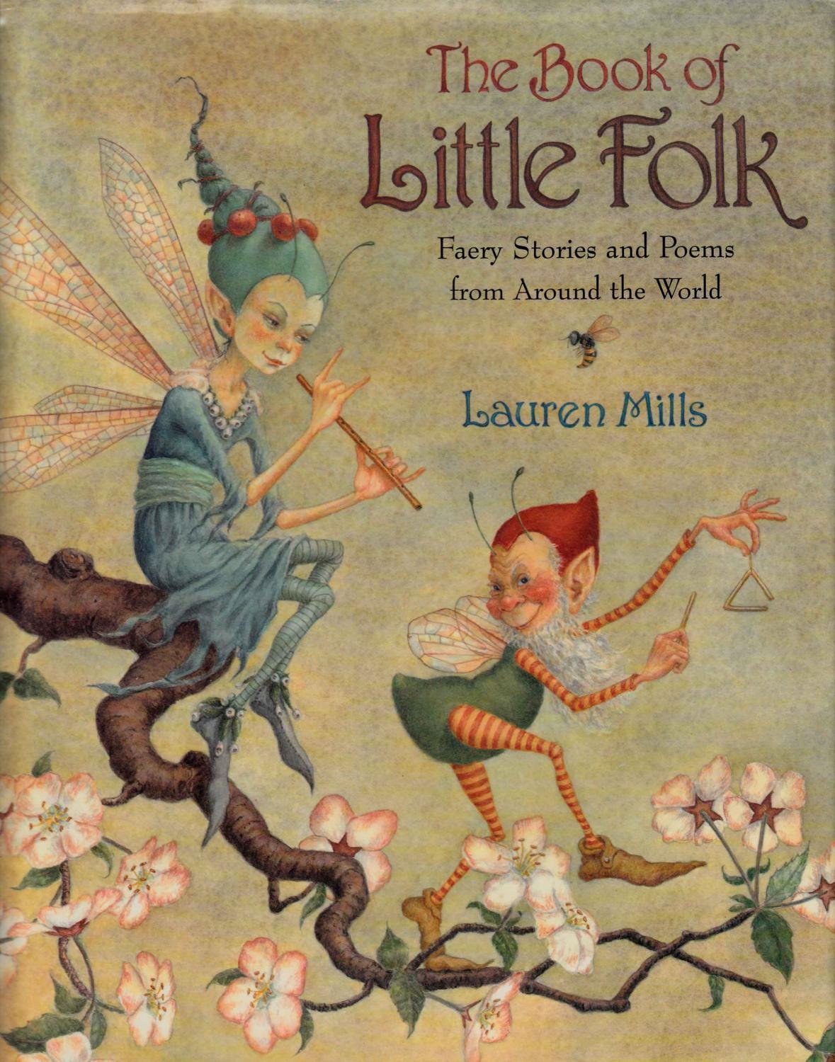 The Book Of Little Folk: Faery Stories And Poems From Around The World-used