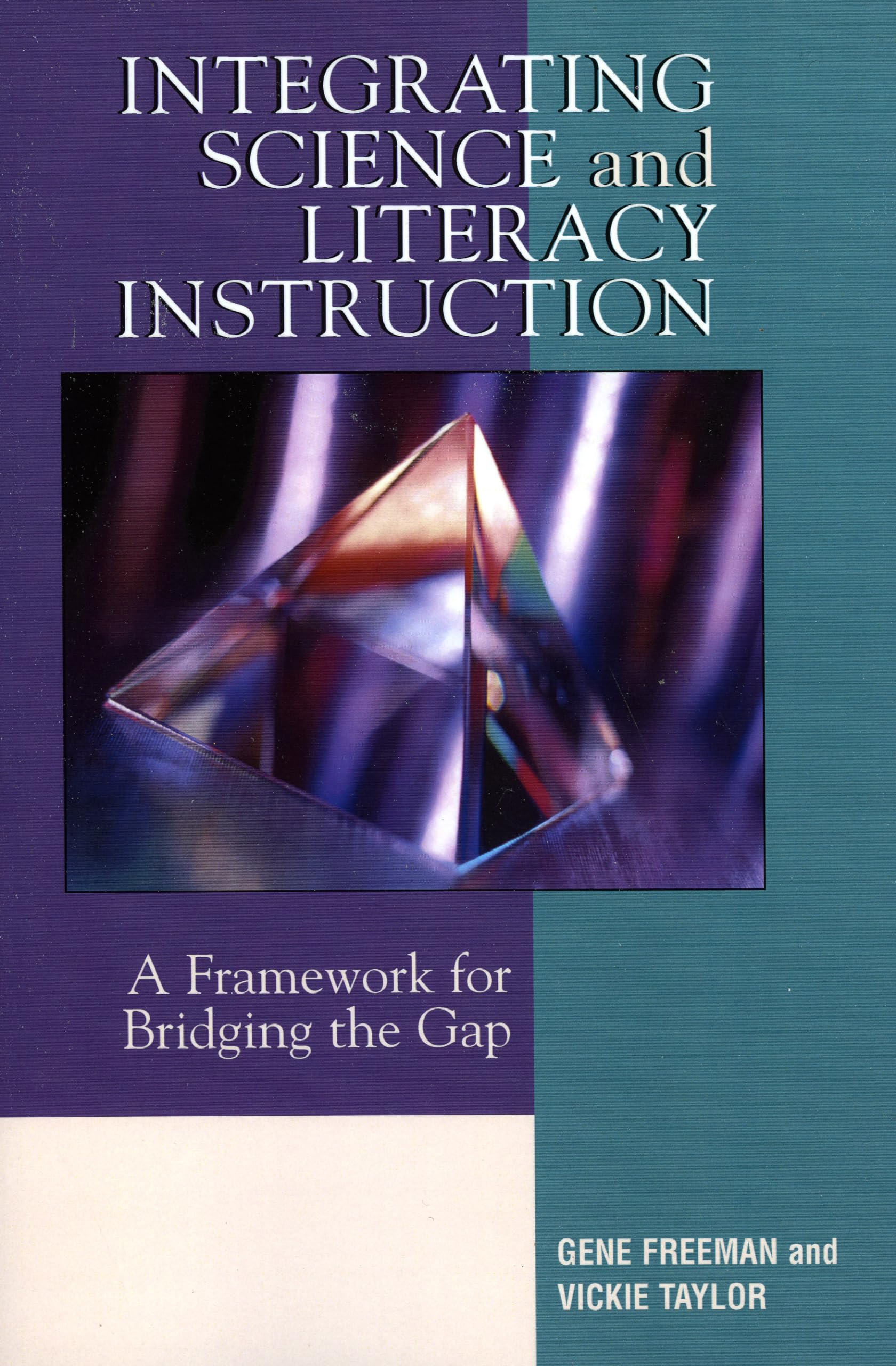 Integrating Science and Literacy Instruction: A Framework for Bridging the Gap,Used