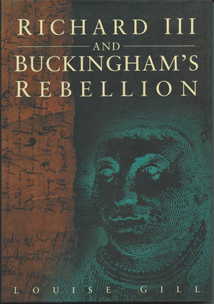 Richard III and Buckinghams Rebellion