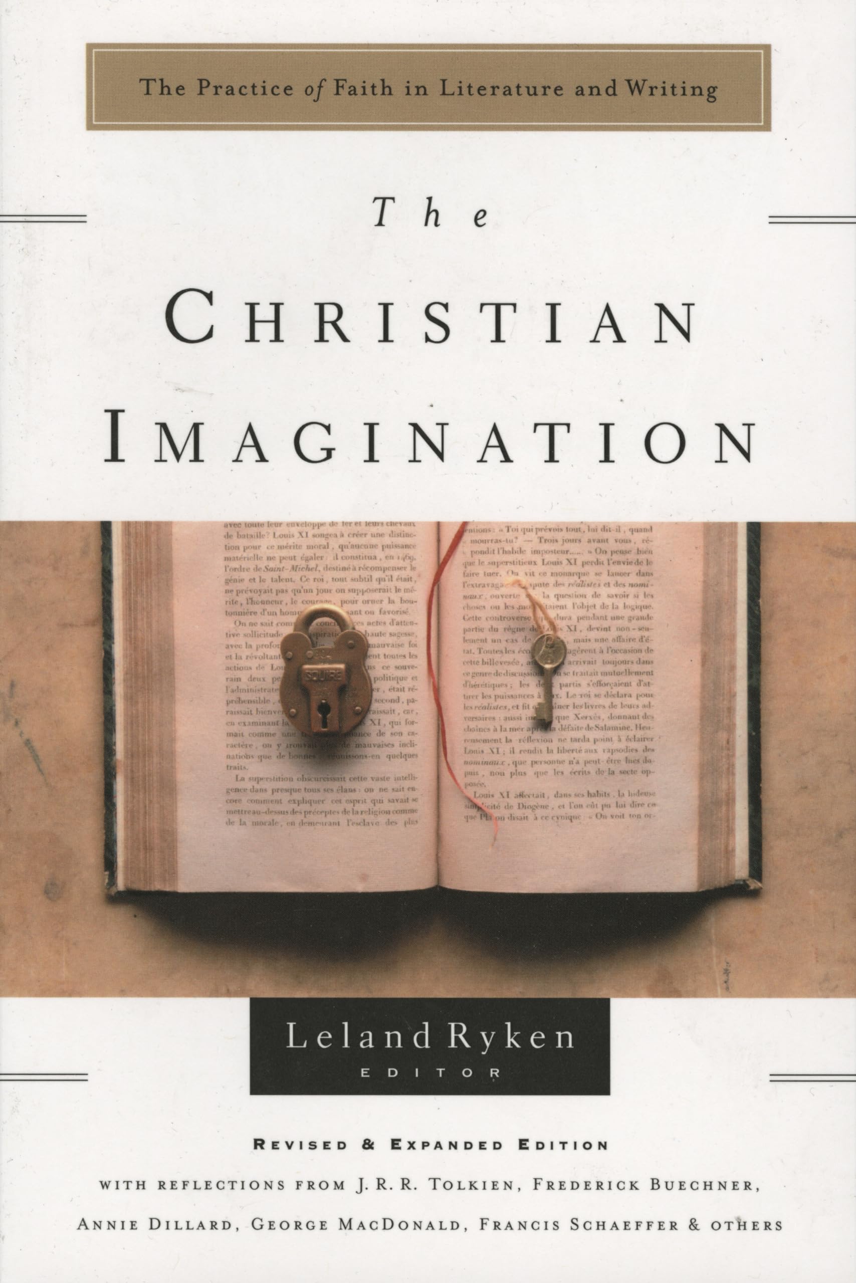 The Christian Imagination: The Practice of Faith in Literature and Writing (Writers' Palette Book),New