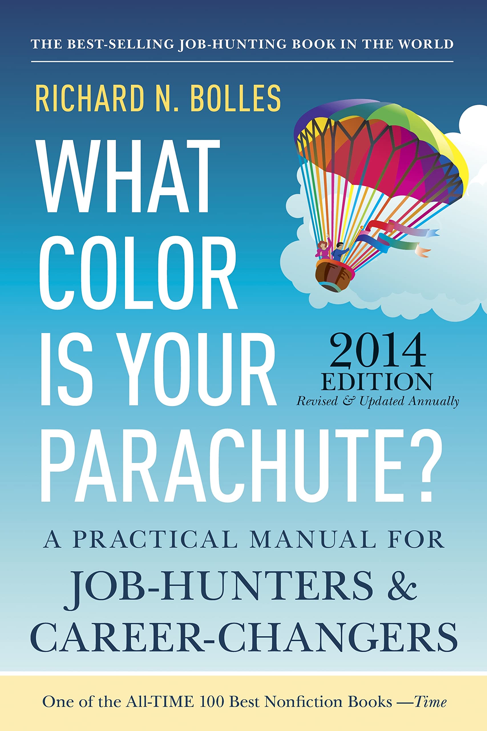 What Color Is Your Parachute? 2014: A Practical Manual for JobHunters and CareerChangers,Used