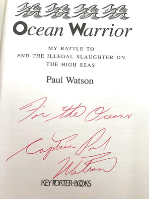 Ocean Warrior: My Battle To End The Illegal Slaughter On The High Seas