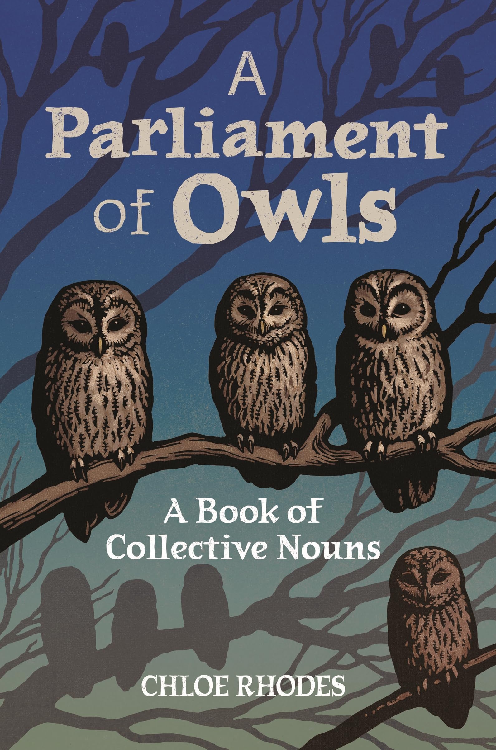 A Parliament of Owls: A Book of Collective Nouns,New