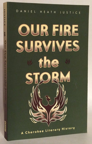 Our Fire Survives the Storm: A Cherokee Literary History (Indigenous Americas),Used