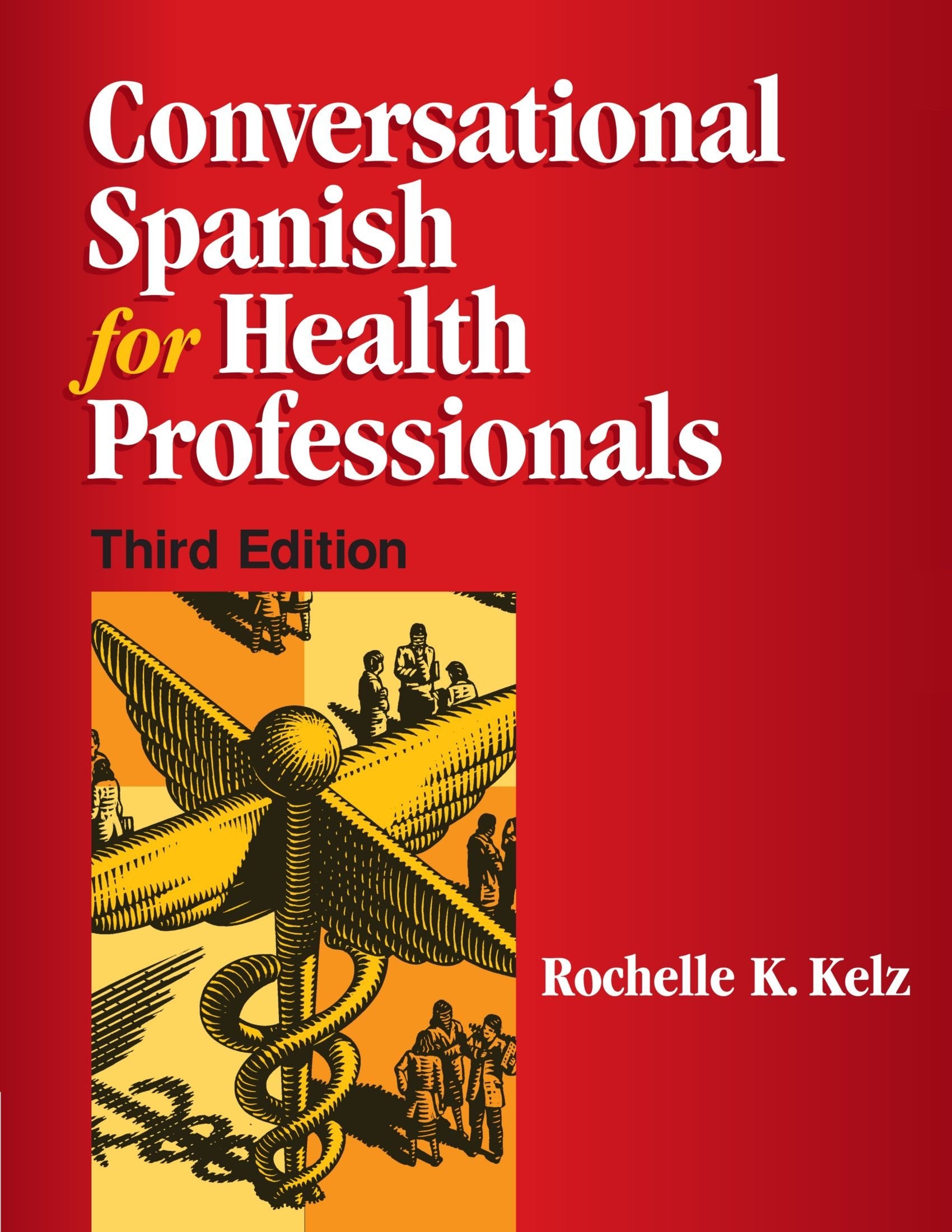 Conversational Spanish for Health Professionals,Used