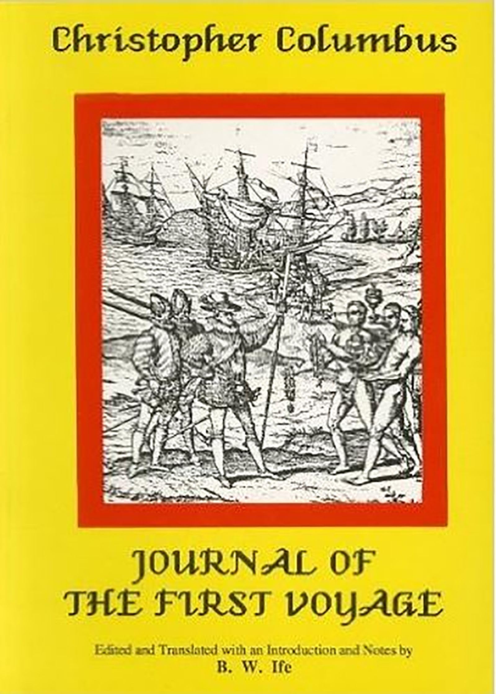 Columbus: Journal of the First Voyage (Hispanic Classics),Used